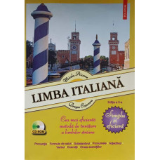 LIMBA ITALIANA. CEA MAI EFICIENTA METODA DE INVATARE A LIMBILOR STRAINE. CD INCLUS