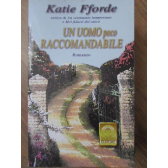 UN UOMO POCO RACCOMANDABILE