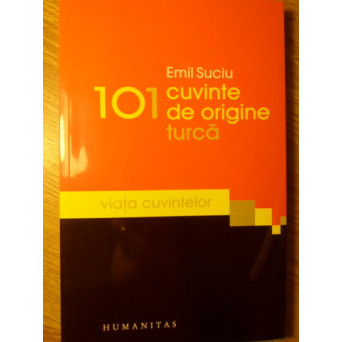 101 CUVINTE DE ORIGINE TURCA