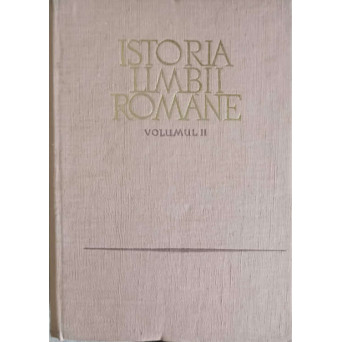 ISTORIA LIMBII ROMANE VOL.2