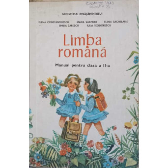 LIMBA ROMANA. MANUAL PENTRU CLASA A II-A