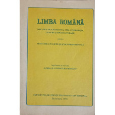 LIMBA ROMANA (VOCABULAR, GRAMATICA, STIL, COMPOZITIE, GENURI SI SPECII LITERARE) PENTRU ADMITERE IN LICEE SI SCOLI PROFESIONALE