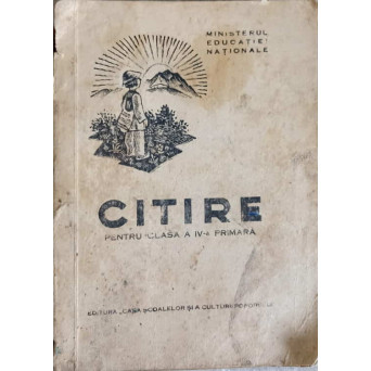 CITIRE PENTRU CLASA A IV-A PRIMARA