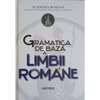 GRAMATICA DE BAZA A LIMBII ROMANE