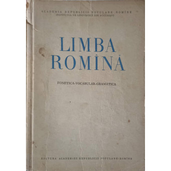 LIMBA ROMANA. FONETICA-VOCABULAR-GRAMATICA