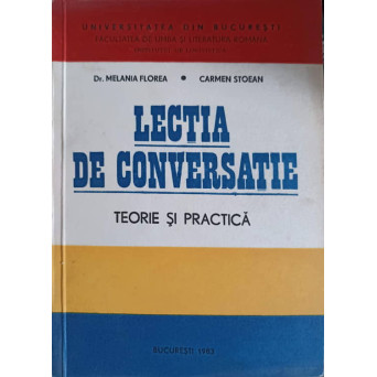 LECTIA DE CONVERSATIE. TEORIE SI PRACTICA