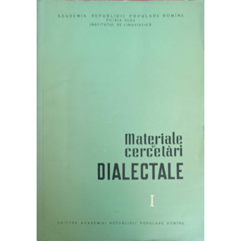 MATERIALE SI CERCETARI DIALECTALE