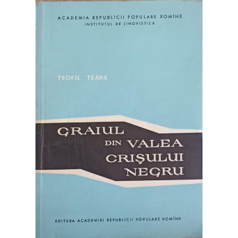 GRAIUL DIN VALEA CRISULUI NEGRU