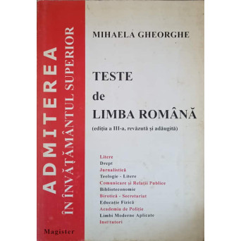 TESTE DE LIMBA ROMANA PENTRU ADMITEREA IN INVATAMANTUL SUPERIOR