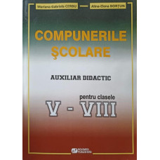COMPUNERILE SCOLARE. AUXILIAR DIDACTIC PENTRU CLASELE V-VIII