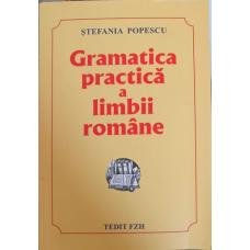 GRAMATICA PRACTICA A LIMBII ROMANE, EDITIA A XXVI-A