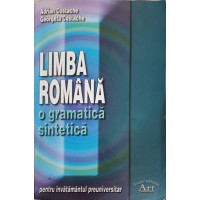 LIMBA ROMANA, O GRAMATICA SINTETICA PENTRU INVATAMANTUL PREUNIVERSITAR LIMBA ROMANA, O GRAMATICA SINTETICA PENTRU INVATAMANTUL PREUNIVERSITAR