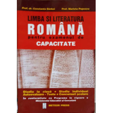 LIMBA SI LITERATURA ROMANA PENTRU EXAMENUL DE CAPACITATE