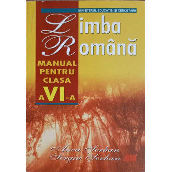 LIMBA ROMANA, MANUAL PENTRU CLASA A VI-A