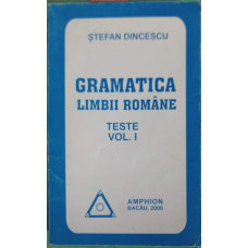 GRAMATICA LIMBII ROMANE. TESTE VOL.1