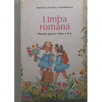 LIMBA ROMANA. MANUAL PENTRU CLASA A II-A