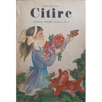 CITIRE. MANUAL PENTRU CLASA A IV-A