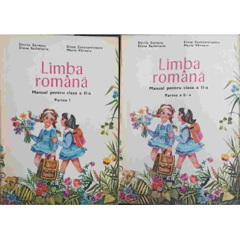 LIMBA ROMANA. MANUAL PENTRU CLASA A II-A, PARTEA I-II