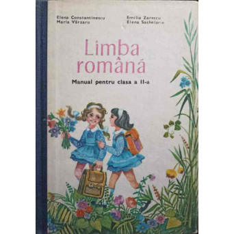 LIMBA ROMANA. MANUAL PENTRU CLASA A II-A