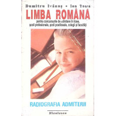 LIMBA ROMANA PENTRU CONCURSURILE DE ADMITERE IN LICEE SCOLI PROFESIONALE, SCOLI POSTLICEALE