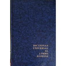 DICTIONAR UNIVERSAL AL LIMBII ROMANE. VOCABULAR GENERAL (A-D)