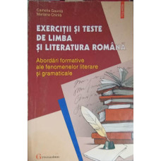 EXERCITII SI TESTE DE LIMBA SI LITERATURA ROMANA