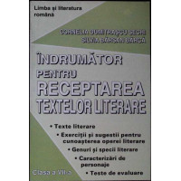 INDRUMATOR PENTRU RECEPTAREA TEXTELOR LITERARE CLASA A VII-A