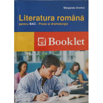 LIMBA ROMANA PENTRU BAC - PROZA SI DRAMATURGIA