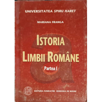 ISTORIA LIMBII ROMANE. PARTEA 1