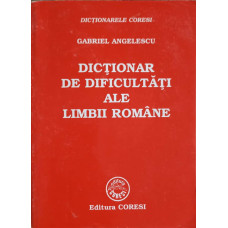 DICTIONAR DE DIFICULTATI ALE LIMBII ROMANE