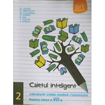 CAIETUL INTELIGENT PENTRU CLASA A VII-A, SEMESTRUL 2