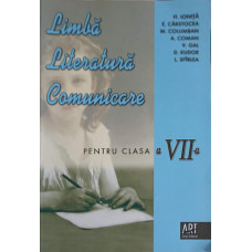 LIMBA, LITERATURA, COMUNICARE PENTRU CLASA A VII-A