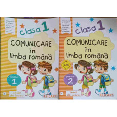 COMUNICARE IN LIMBA ROMANA, CLASA 1, CAIET DE LUCRU: PARTEA 1,2