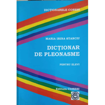 DICTIONAR DE PLEONASME PENTR ELEVI