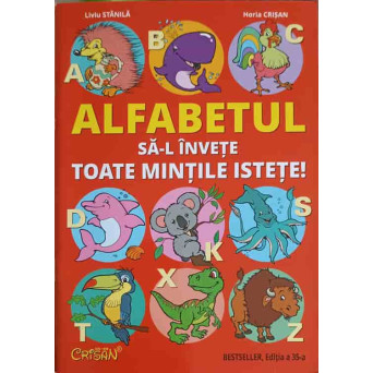 ALFABETUL SA-L INVETE TOATE MINTILE ISTETE!