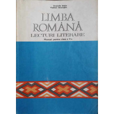 LIMBA ROMANA, LECTURI LITERARE. MANUAL PENTRU CLASA A V-A