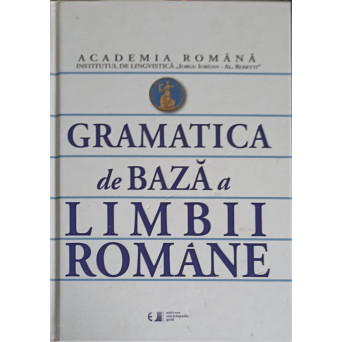 GRAMATICA DE BAZA A LIMBII ROMANE