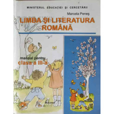 LIMBA SI LITERATURA ROMANA, MANUAL PENTRU CLASA A III-A