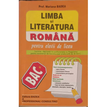 LIMBA SI LITERATURA ROMANA PENTRU ELEVII DE LICEU