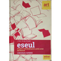 ESEUL - PREGATIRE INDIVIDUALA PENTRU PROBA SCRISA BACALAUREAT ESEUL - PREGATIRE INDIVIDUALA PENTRU PROBA SCRISA BACALAUREAT