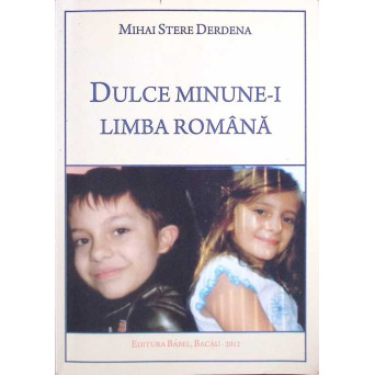 DULCE MINUNE-I LIMBA ROMANA