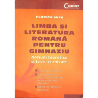 LIMBA SI LITERATURA ROMANA PENTRU GIMNAZIU LIMBA SI LITERATURA ROMANA PENTRU GIMNAZIU