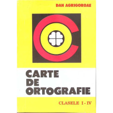 CARTE DE ORTOGRAFIE CLASELE I-IV