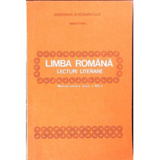 LIMBA ROMANA, LECTURI LITERARE, MANUAL PENTRU CLASA A VII-A