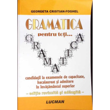 GRAMATICA PENTRU TOTI...