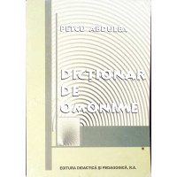 DICTIONAR DE OMONIME DICTIONAR DE OMONIME