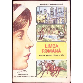 LIMBA ROMANA, MANUAL PENTRU CLASA A VI-A
