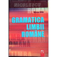 GRAMATICA LIMBII ROMANE GRAMATICA LIMBII ROMANE