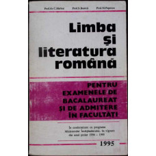 LIMBA SI LITERATURA ROMANA PENTRU EXAMENELE DE BACALAUREAT SI DE ADMITERE IN FACULTATI LIMBA SI LITERATURA ROMANA PENTRU EXAMENELE DE BACALAUREAT SI DE ADMITERE IN FACULTATI