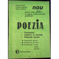 POEZIA - PENTRU CLASA A XII-A: BACALAUREAT, ADMITERE IN FACULTATI, OLIMPIADE SCOLARE POEZIA - PENTRU CLASA A XII-A: BACALAUREAT, ADMITERE IN FACULTATI, OLIMPIADE SCOLARE
